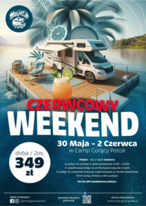 Czerwcowy długi weekend w Camp Gorący Potok
